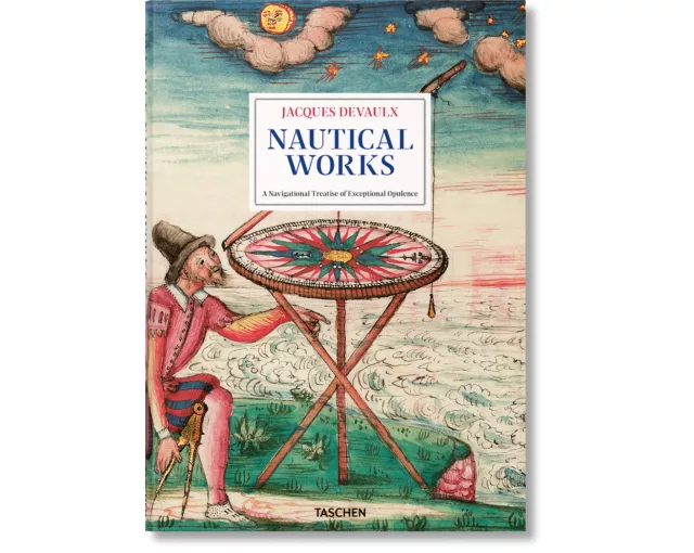 01 Jacques Devaulx Nautical Works A 16th Century Maritime Masterpiece